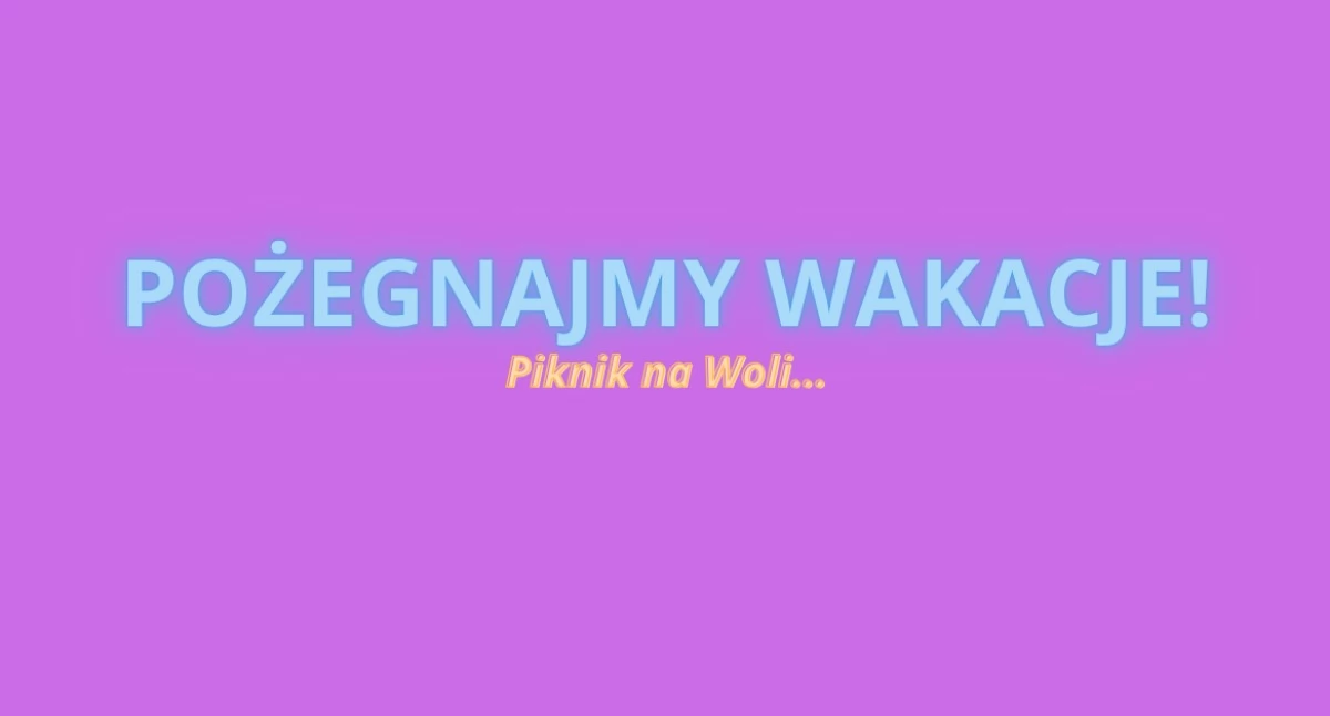 Społeczne, ŻEGNAMY WAKACJE! Piknik koncert (PROGRAM) - zdjęcie, fotografia
