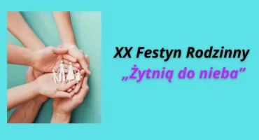 XX Festyn Rodzinny „Żytnią do nieba” odbędzie się na Woli