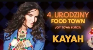 4. Urodziny FOOD TOWN. Na scenie wystąpi Kayah we własnej osobie!