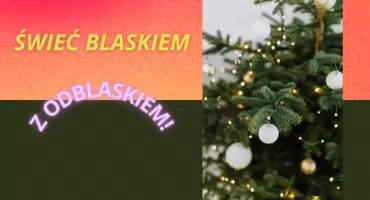 ŚWIEĆ BLASKIEM Z ODBLASKIEM. Akcja także na Woli!