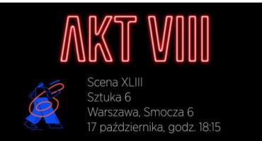 Spektakl impro AKT VIII w czwartkowy wieczór!
